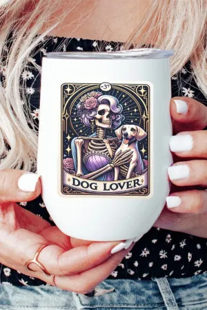 Home Gifts Dog Lover Card Wine Cup Tumbler